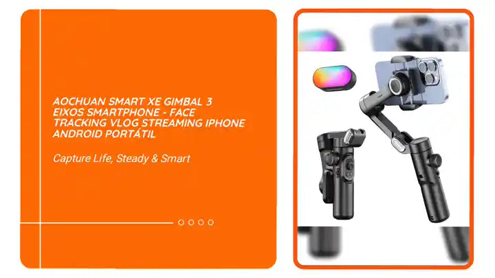 AOCHUAN Smart XE Gimbal 3 Eixos Smartphone - Face Tracking Vlog Streaming iPhone Android Port&aacute;til by@Outfy